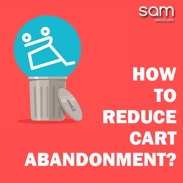 How To Reduce Cart Abandonment